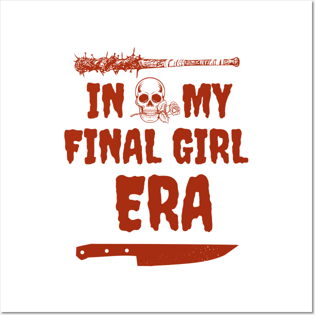 In My Final Girl Era Wall Art by OspreyElliottDesigns